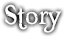 STORY