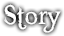 STORY