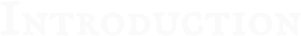 Introduction